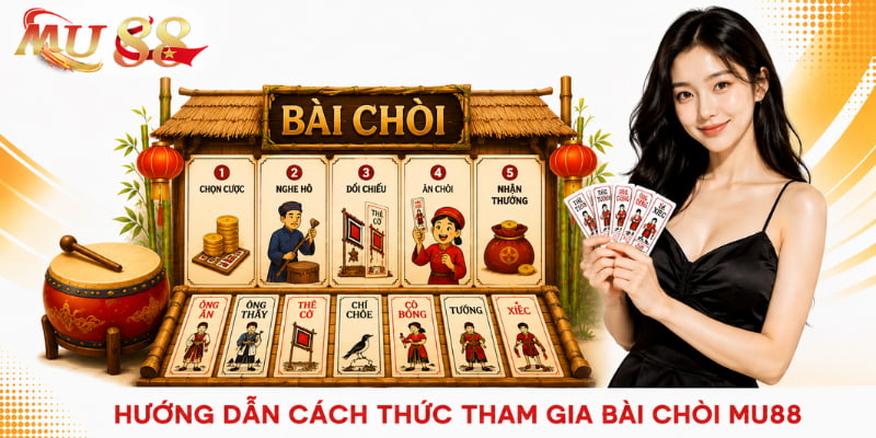 tham gia bài chòi mu88