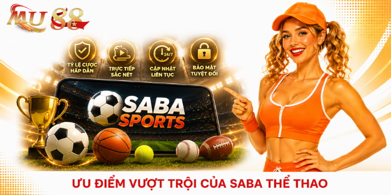 ưu điểm saba thể thao